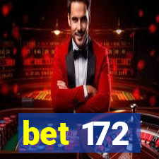 bet 172